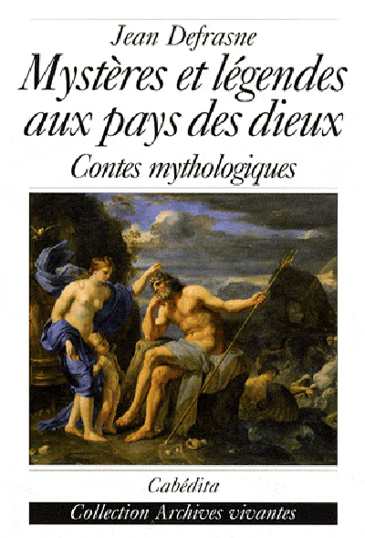 MYSTERES ET LEGENDES AUX PAYS DES DIEUX