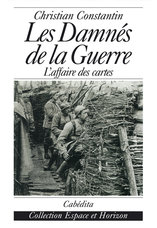 DAMNES DE LA GUERRE (LES)