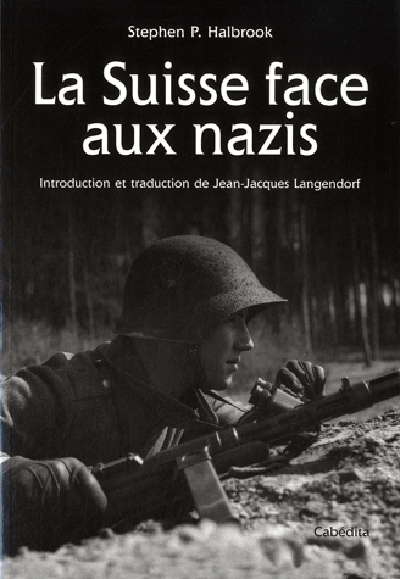 LA SUISSE FACE AUX NAZIS