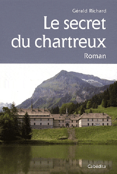 LE SECRET DU CHARTREUX