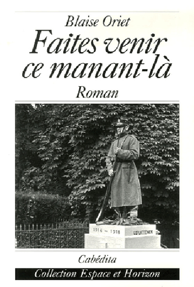 FAITES VENIR CE MANANT-LA