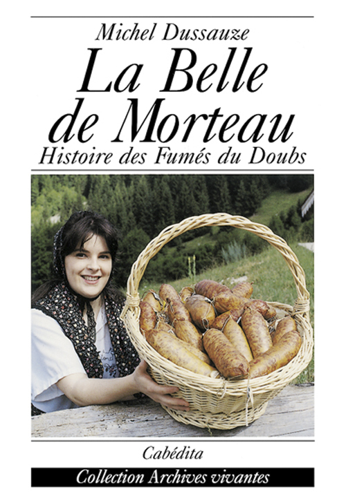 BELLE DE MORTEAU (LA)