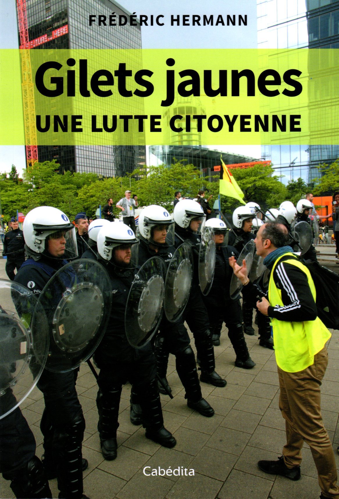 GILETS JAUNES - UNE LUTTE CITOYENNE