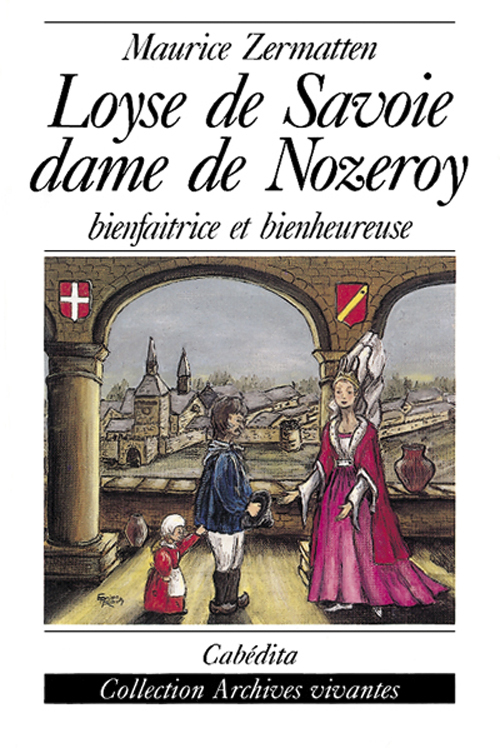LOYSE DE SAVOIE, DAME DE NOZEROY