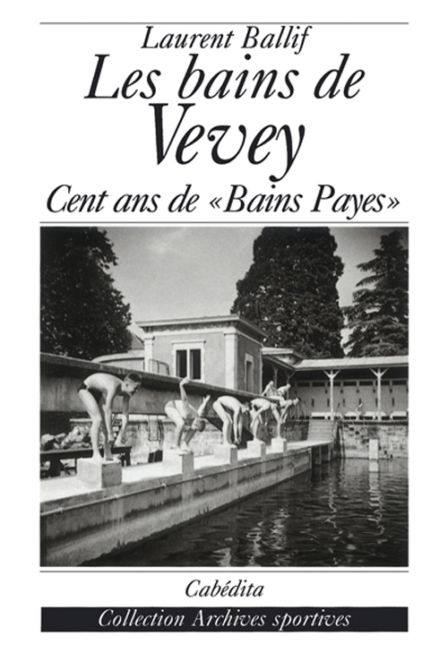 LES BAINS DE VEVEY