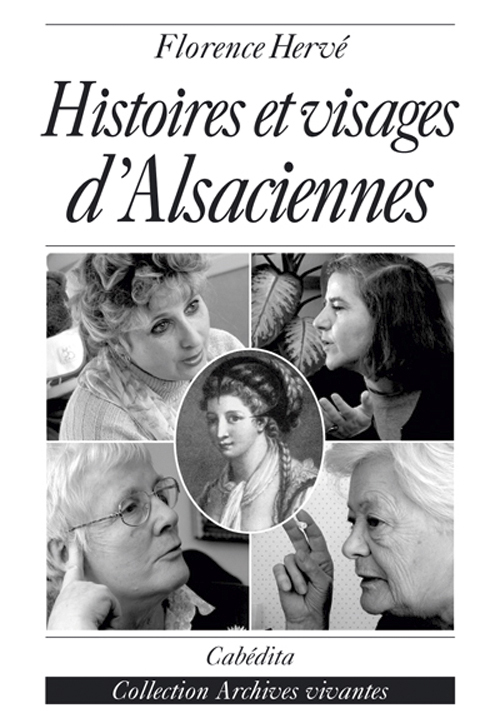 HISTOIRES ET VISAGES D'ALSACIENNES