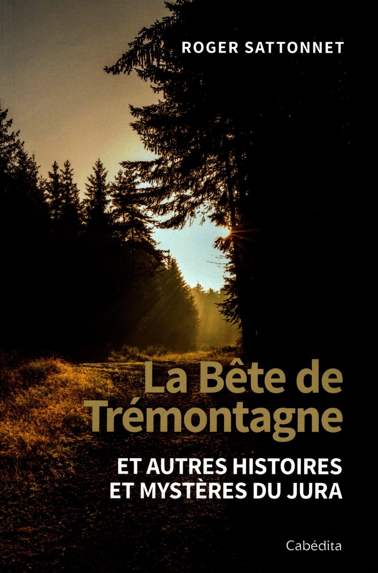 LA BÊTE DE TRÉMONTAGNE