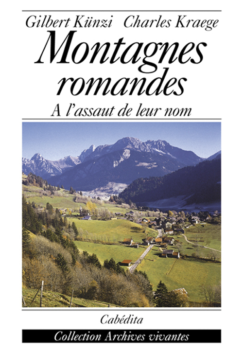 MONTAGNES ROMANDES, A L'ASSAUT DE LEUR NOM
