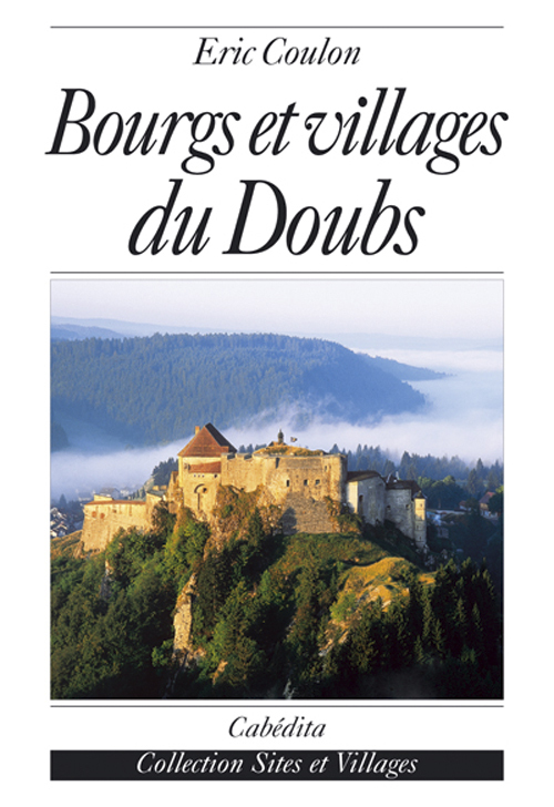 BOURGS ET VILLAGES DU DOUBS