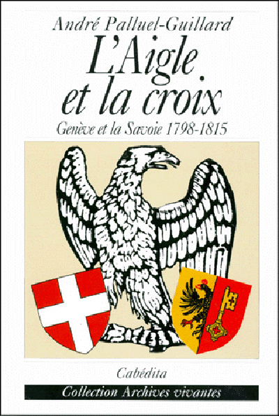 AIGLE ET LA CROIX (L')