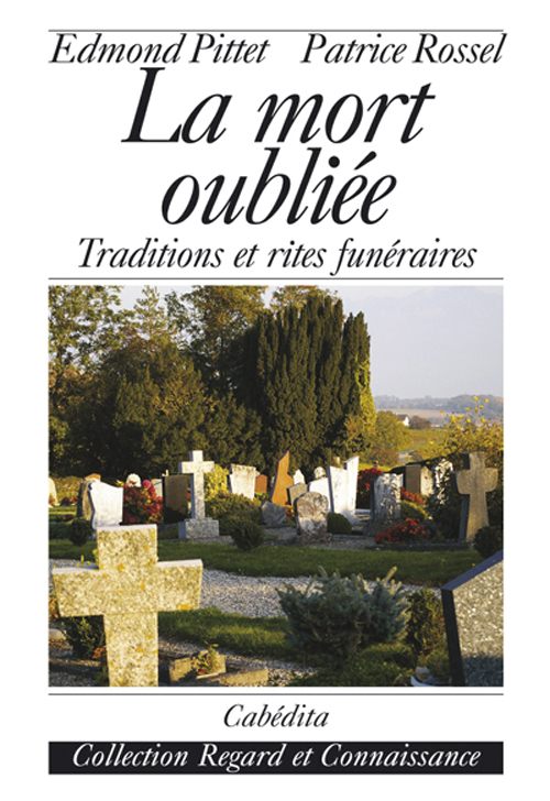 La mort oubliée