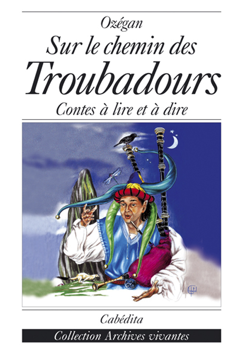 SUR LE CHEMIN DES TROUBADOURS