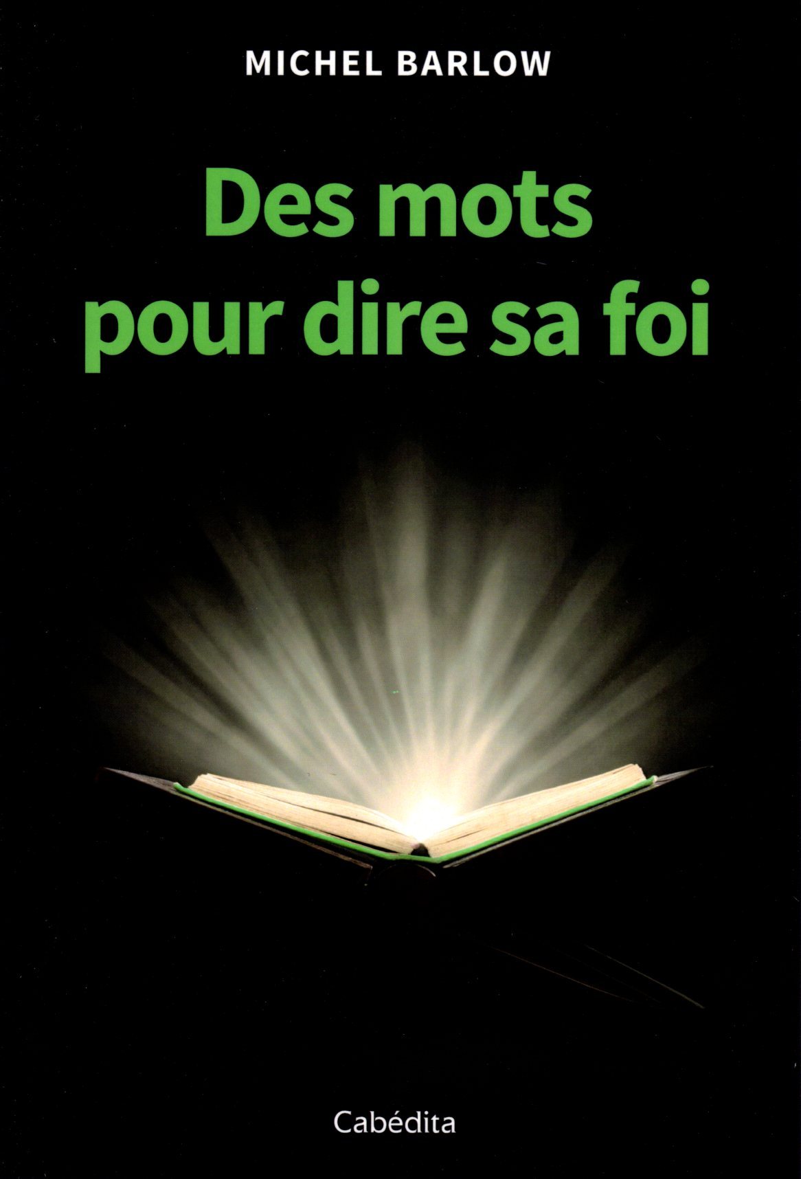 Des mots pour dire sa foi