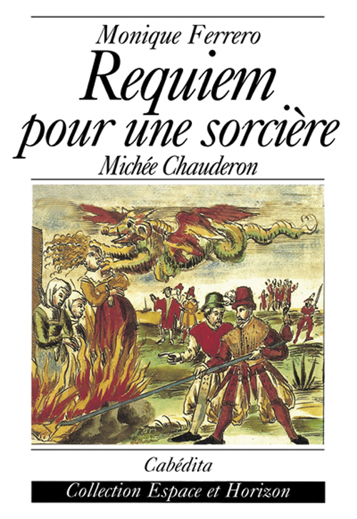 REQUIEM POUR UNE SORCIERE-MICHELE CHAUDERON