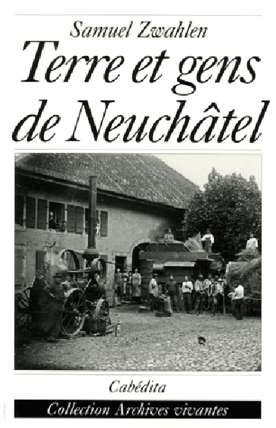 TERRE ET GENS DE NEUCHATEL