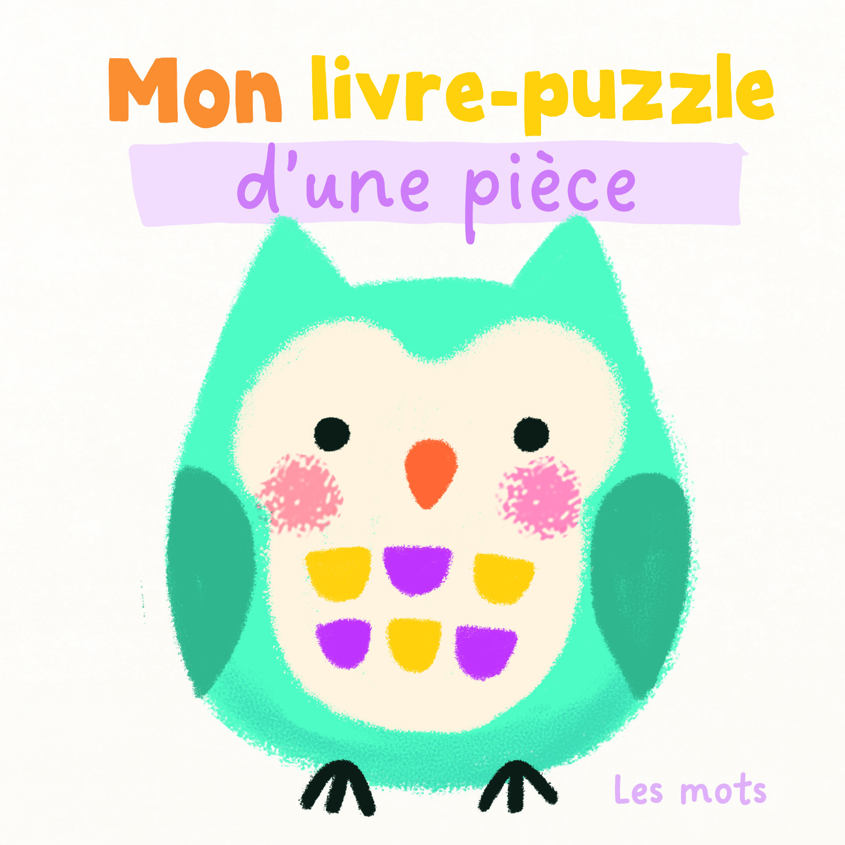 Les mots - Mon livre-puzzle d'une pièce