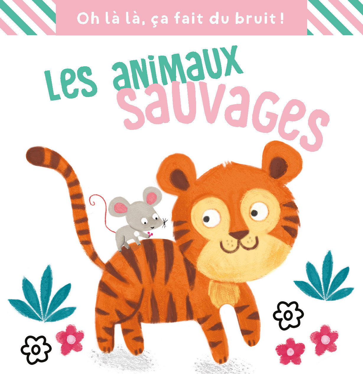 Les animaux sauvages, ça fait du bruit