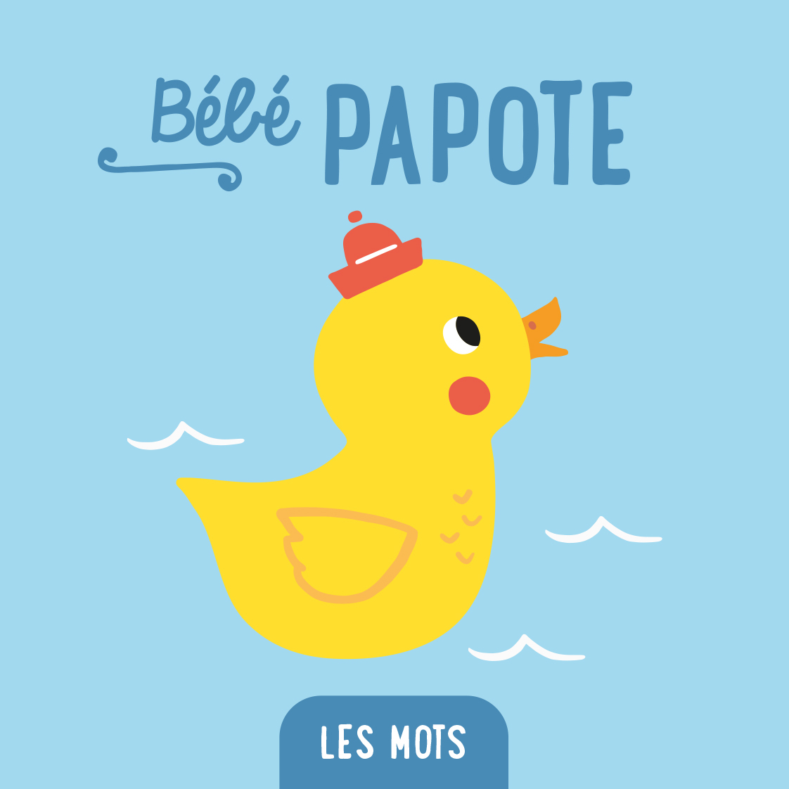 Les mots, bébé papote