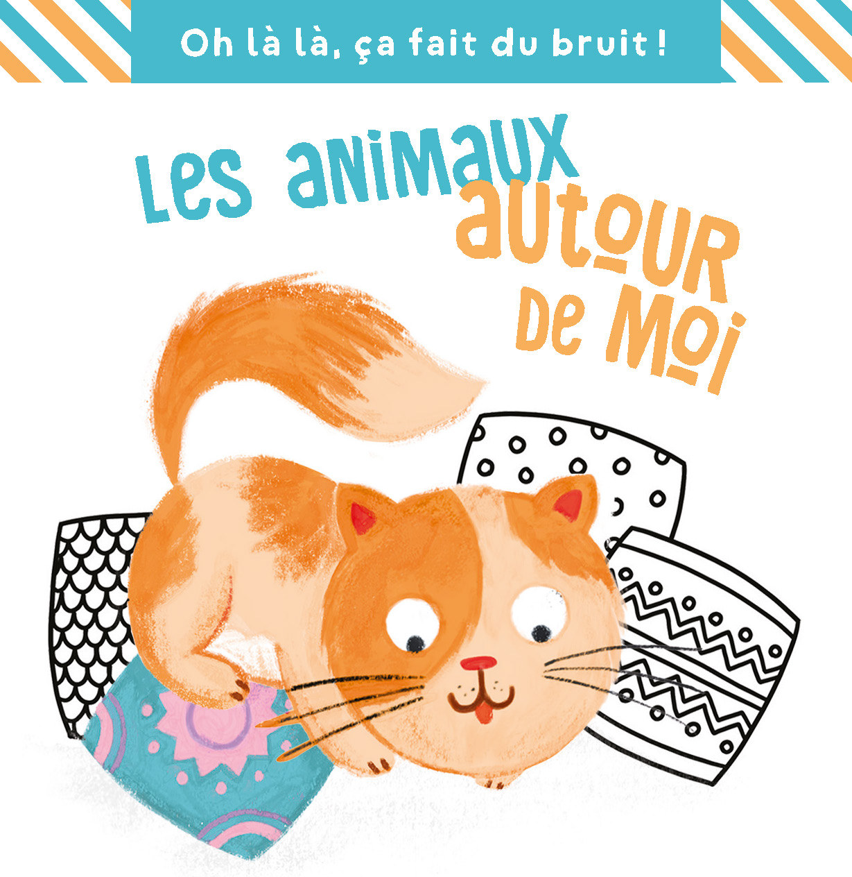 Les animaux autour de moi, ça fait du bruit