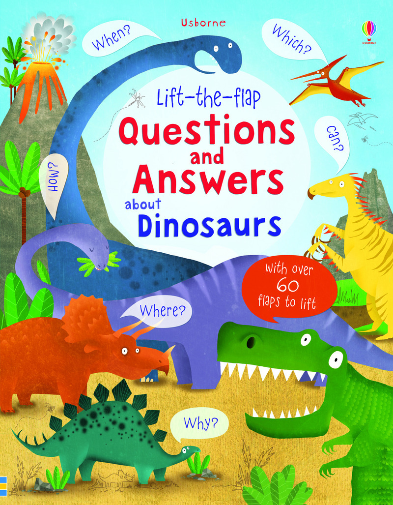 Lift-the-flap Questions and Answers about Dinosaurs