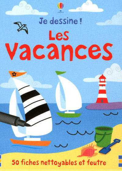 JE DESSINE! LES VACANCES