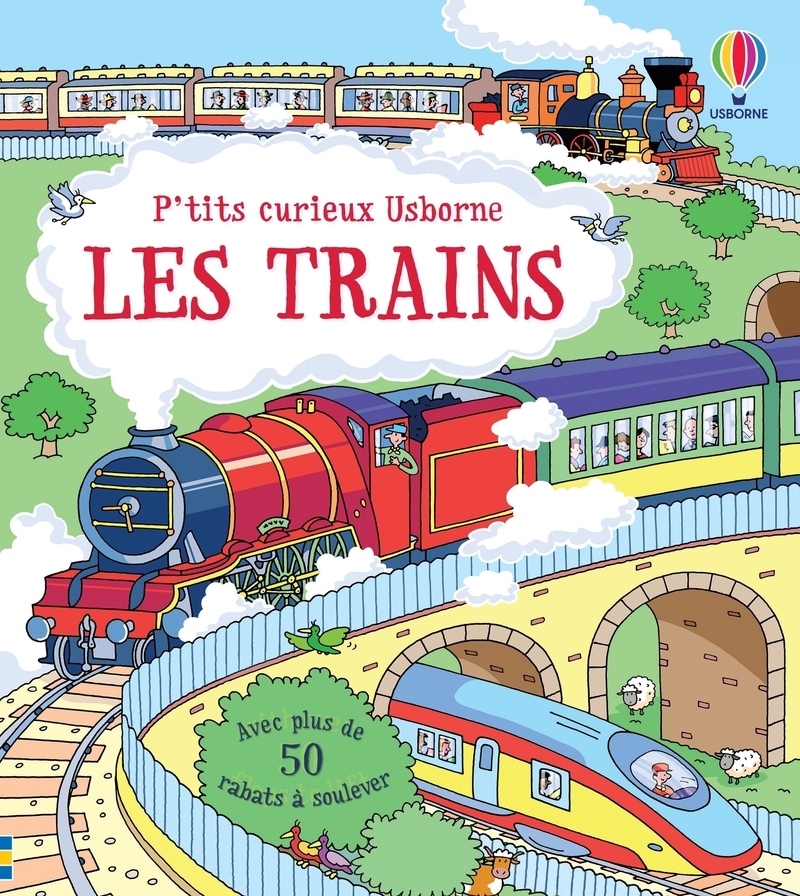 Les trains - P'tits curieux Usborne