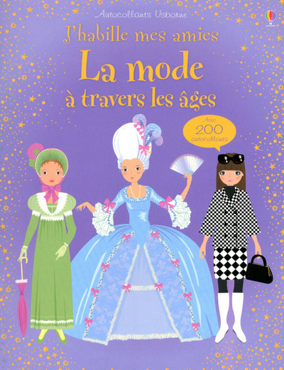 J'habille mes amies - La mode à travers les âges - Autocollants Usborne
