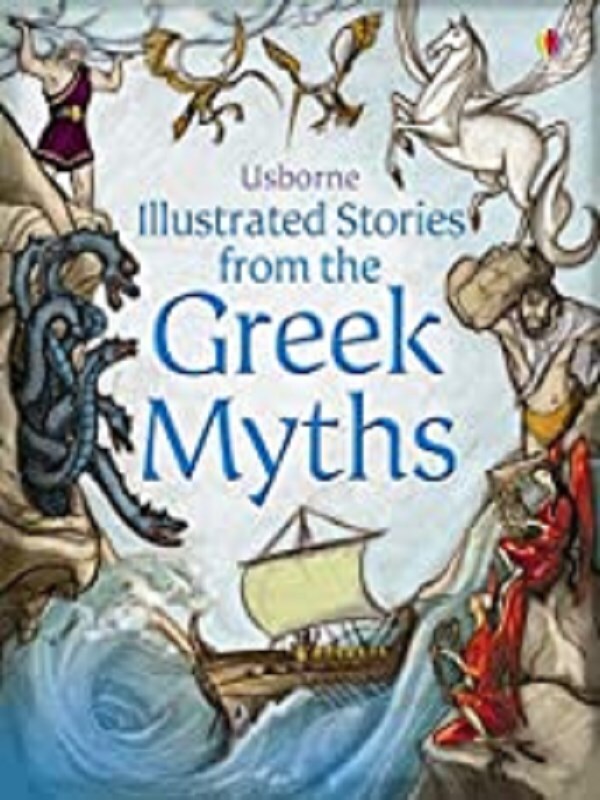Illustrated Stories from the Greek Myths