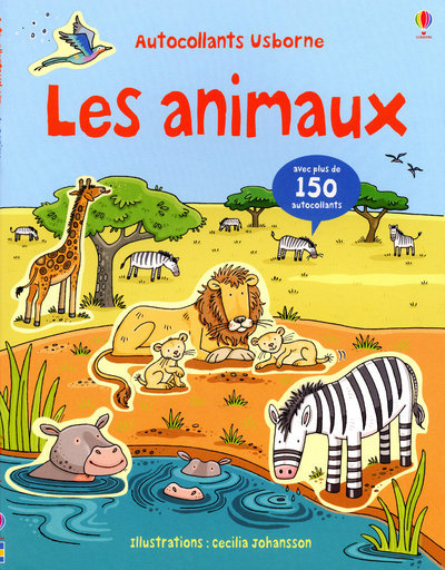 Les animaux - Avec plus de 150 autocollants