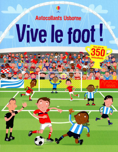 Vive le foot ! - Autocollants Usborne