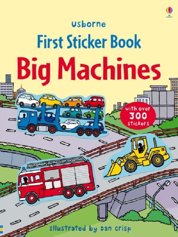 First Sticker Book Big Machines