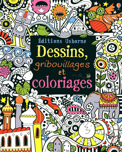DESSINS, GRIBOUILLAGES ET COLORIAGES