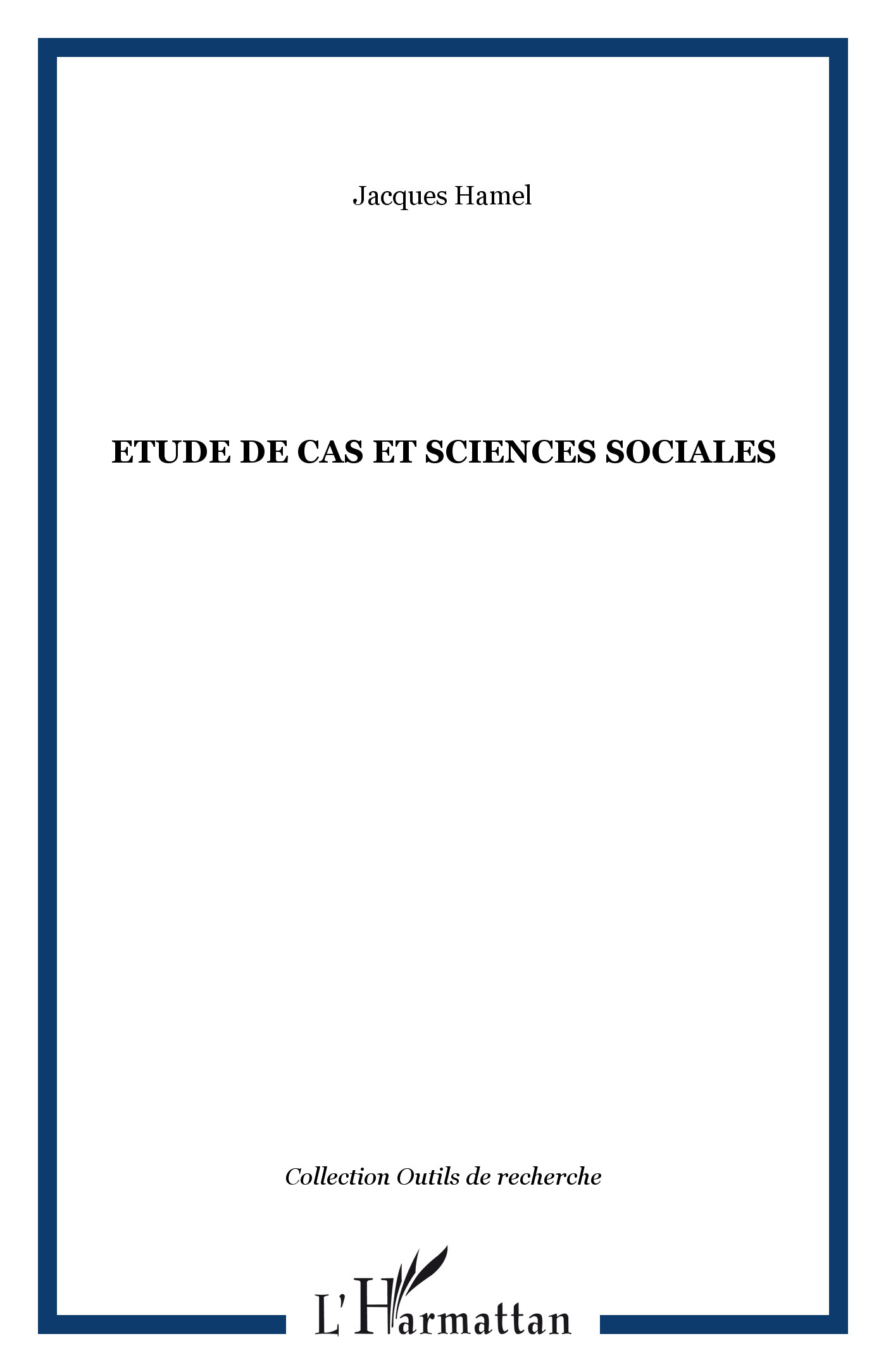 Etude de cas et sciences sociales