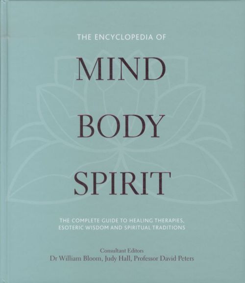 The Encyclopedia of Mind Body Spirit