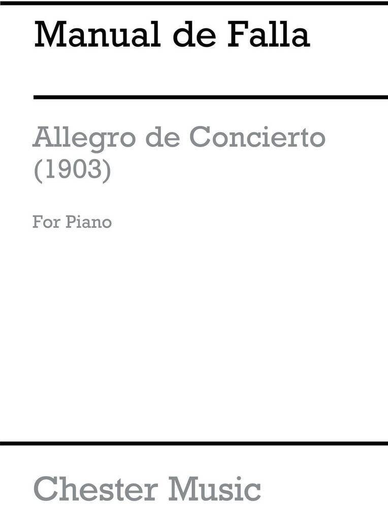 MANUEL DE FALLA : ALLEGRO DE CONCIERTO PIANO SOLO (1903)