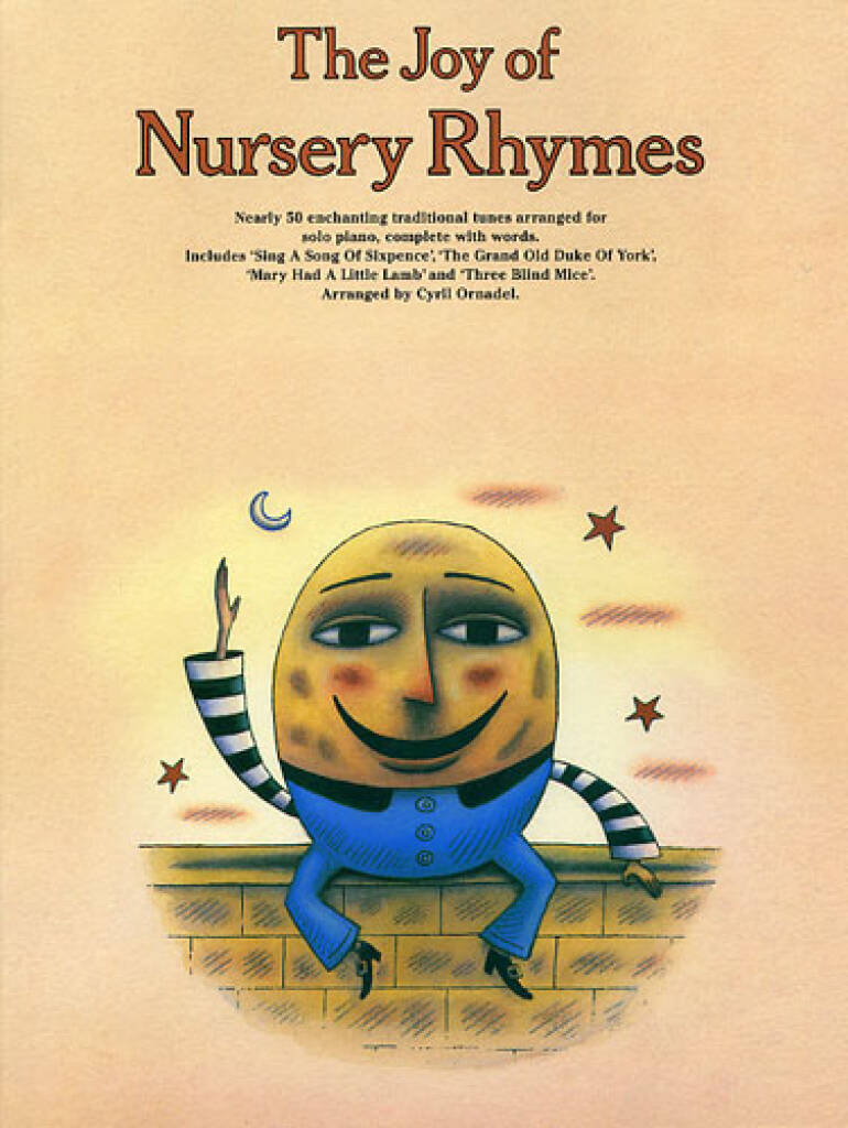THE JOY OF NURSERY RHYMES - RECUEIL PIANO