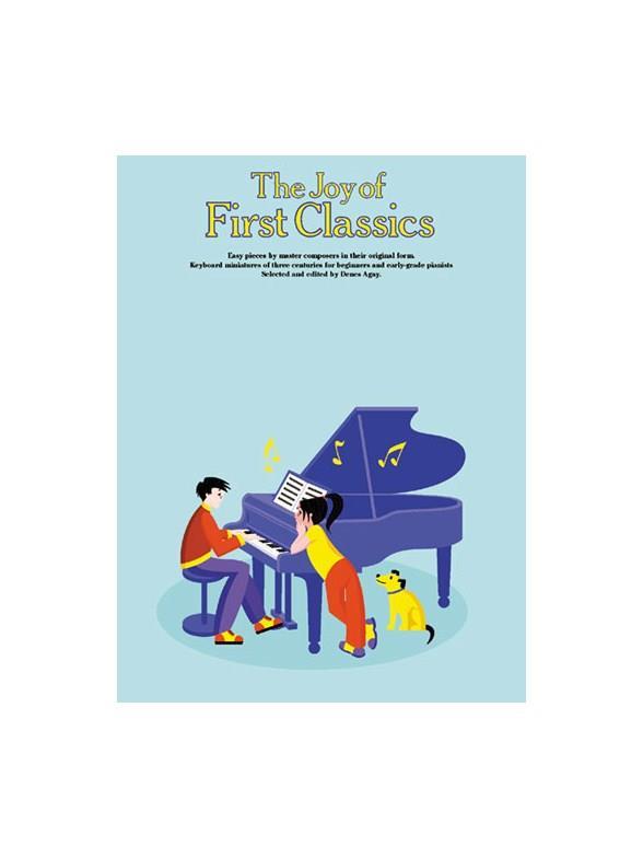 DENES AGAY : THE JOY OF FIRST CLASSICS BOOK 1 - PIANO
