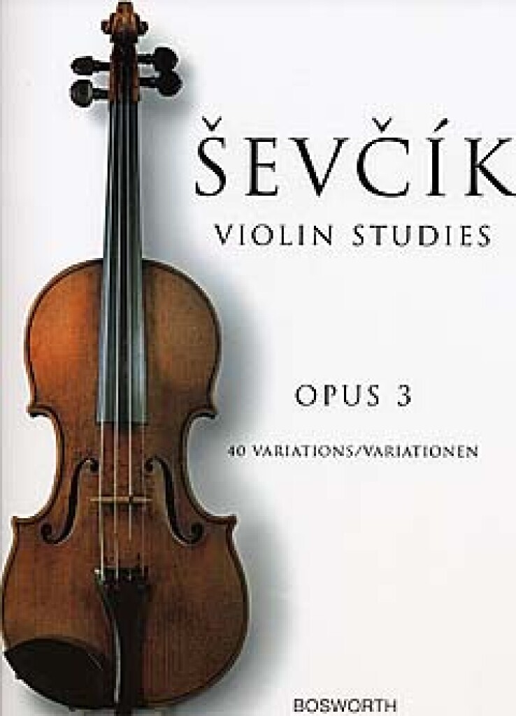 OTAKAR SEVCIK  : VIOLIN STUDIES - 40 VARIATIONS OP.3 - VIOLON