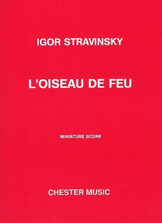 IGOR STRAVINSKY : L'OISEAU DE FEU (THE FIREBIRD) - PARTITION DE POCHE