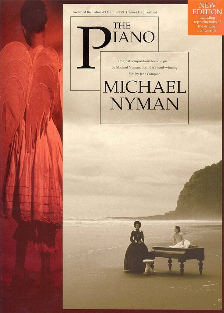 MICHAEL NYMAN : THE PIANO (POUR PIANO SOLO) - 6 TITRES D'APRES LA LECON DE PIANO DE JANE COMPION