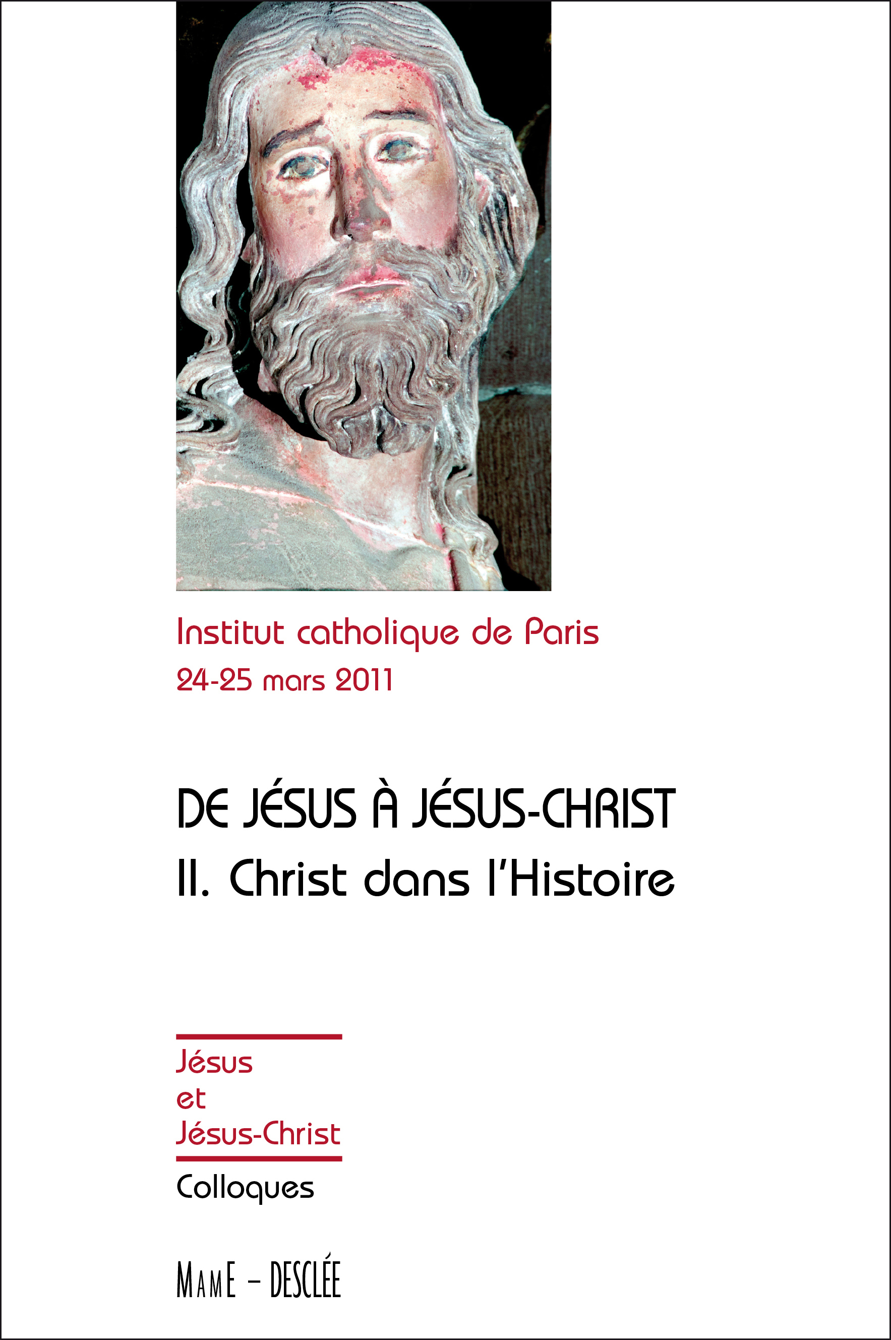 De Jésus à Jésus-Christ II Christ dans l'Histoire