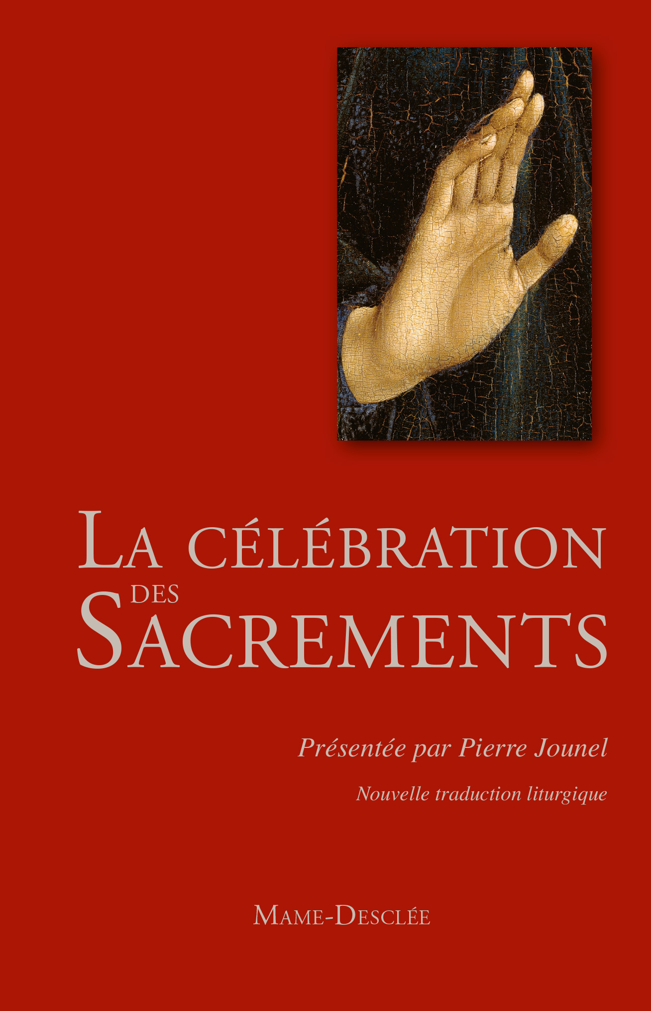 La célébration des sacrements NE