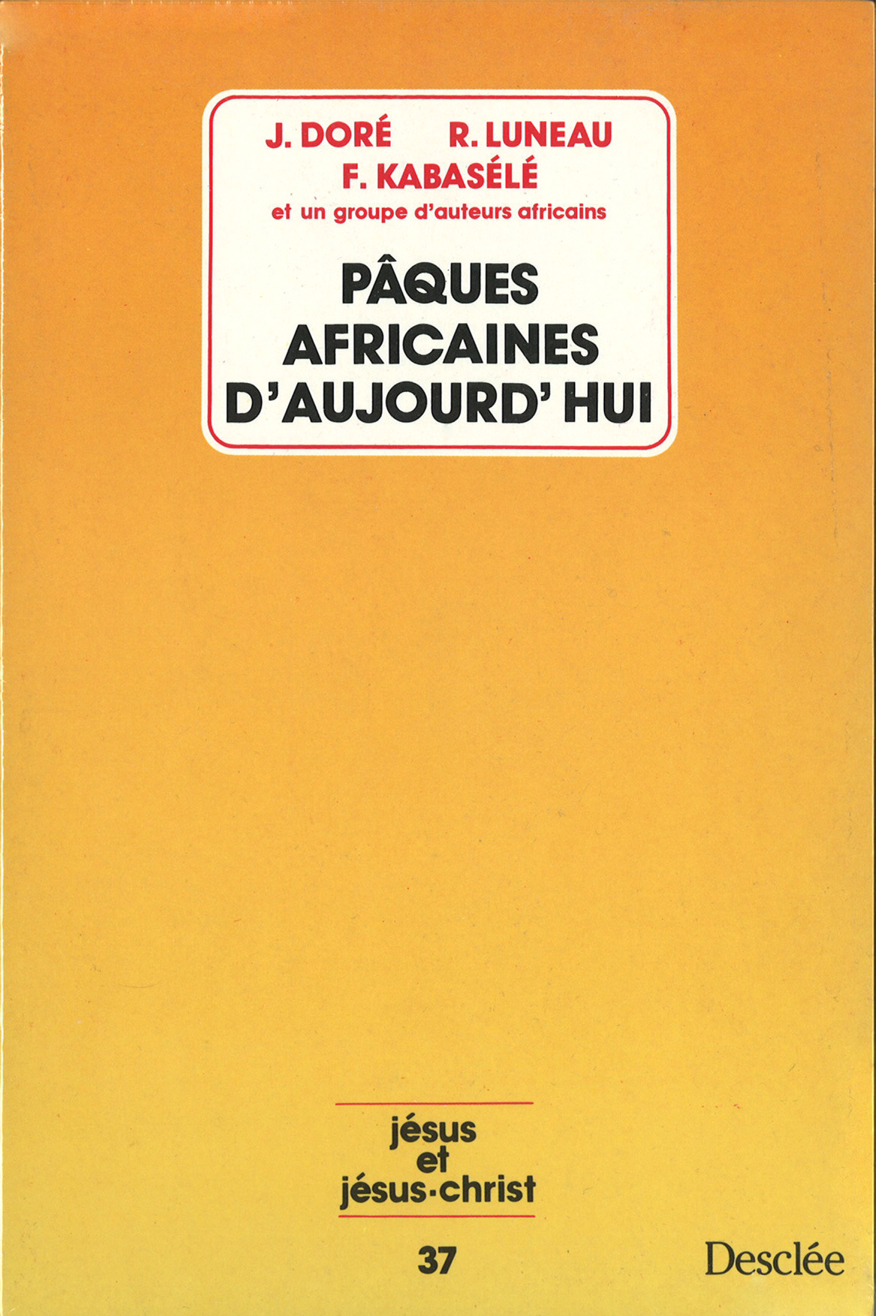 PAQUES AFRICAINES D'AUJOURD'HUI