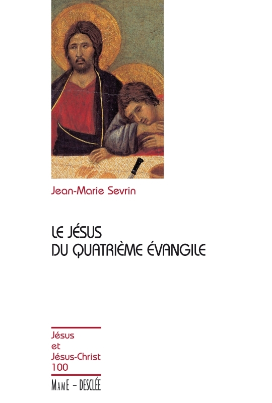LE JESUS DU QUATRIEME EVANGILE - JJC N°100