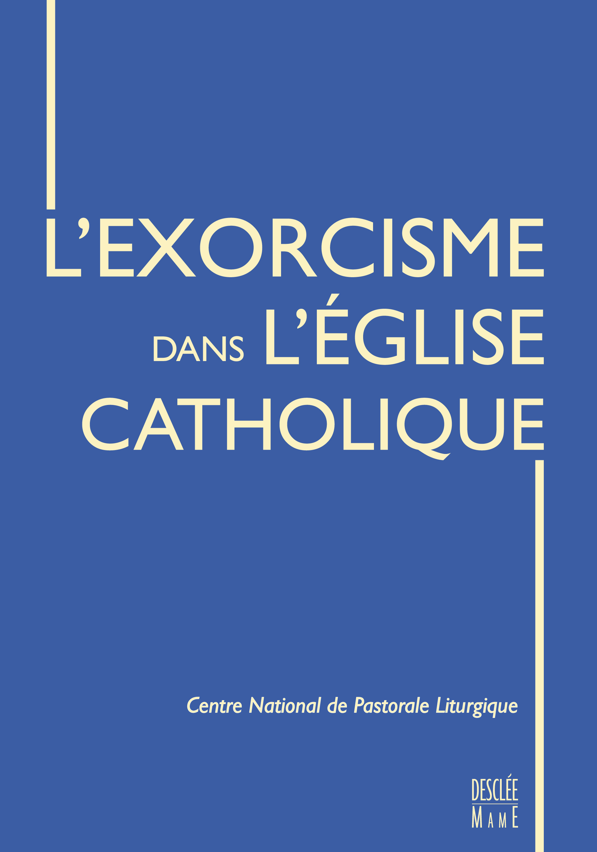 L' exorcisme dans l'Eglise catholique