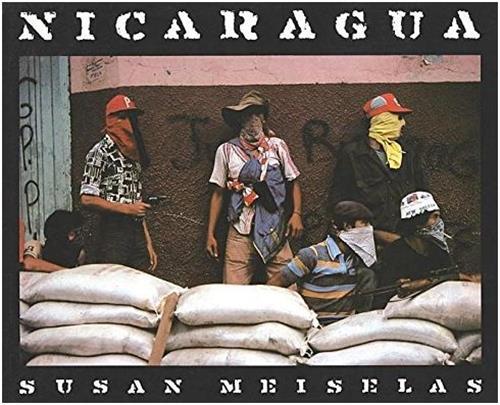 Susan Meiselas Nicaragua (New ed) /anglais