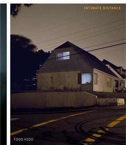 Todd Hido Intimate Distance (new edition) /anglais