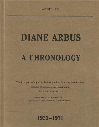Diane Arbus - A Chronology /anglais