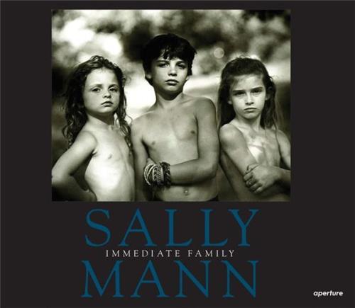 Sally Mann Immediate Family (New ed Hardback) /anglais