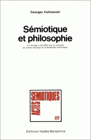 Sémiotique et philosophie - à partir et à l'encontre de Husserl et de Carnap